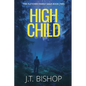 High Child - Paperback