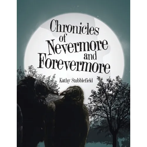 Chronicles of Nevermore and Forevermore - Paperback