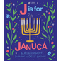 J Is for Janucá - Hardcover