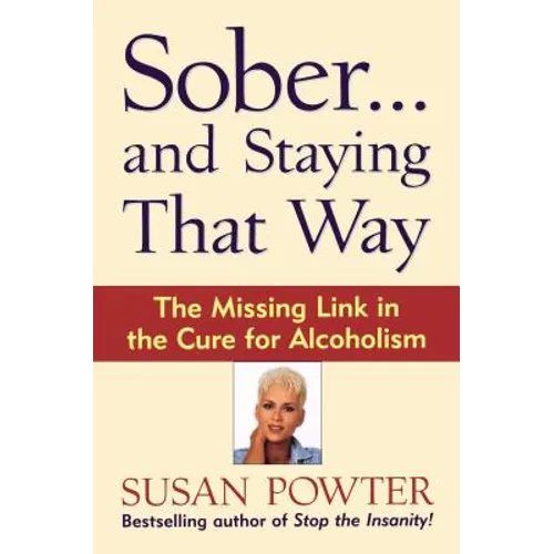 Sober...and Staying That Way - Paperback