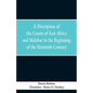 A Discription of the Coasts of East Africa and Malabar in the Beginning of the Sixteenth Century - Paperback