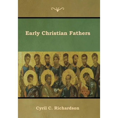 Early Christian Fathers - Hardcover