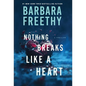 Nothing Breaks Like A Heart - Hardcover