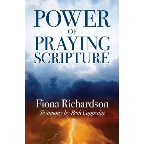 Power of Praying Scripture - Paperback