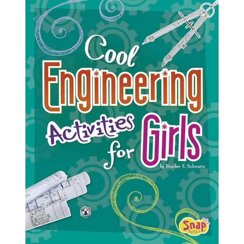 Cool Engineering Activities for Girls - Paperback