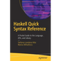 Haskell Quick Syntax Reference: A Pocket Guide to the Language, Apis, and Library - Paperback