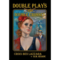 Double Plays and Double Crosses - Hardcover