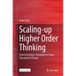 Scaling-Up Higher Order Thinking: Demonstrating a Paradigm for Deep Educational Change - Hardcover