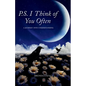 P.S. I Think of You Often: A Memoir of Healing, Recovery, and Self-Discovery - Paperback
