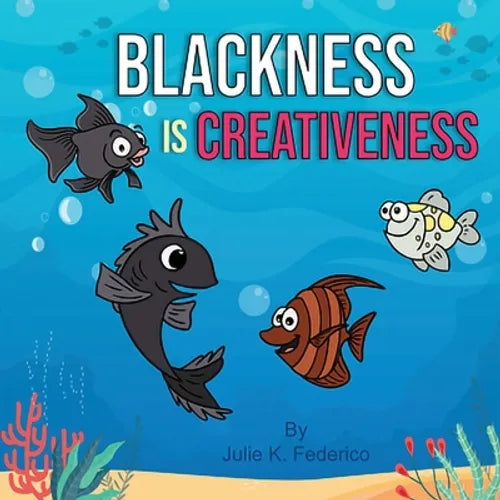 Blackness Is Creativeness - Paperback