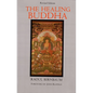 The Healing Buddha - Paperback