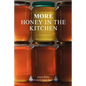 More Honey in the Kitchen - Paperback