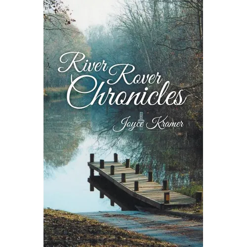 River Rover Chronicles - Paperback