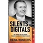 Silents To Digitals: The Memoir Of Hollywood Producer & Director Robert Cawley - Hardcover