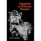 Paganism in Arthurian Romance - Paperback