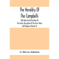 The Heraldry Of The Campbells, With Notes On All The Males Of The Family, Descriptions Of The Arms, Plates And Pedigrees (Volume Ii) - Paperback