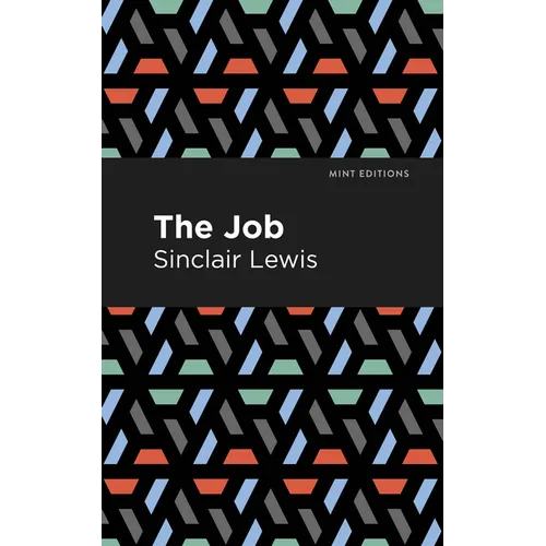 The Job: An American Novel - Hardcover