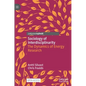 Sociology of Interdisciplinarity: The Dynamics of Energy Research - Hardcover