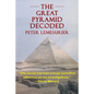 The Great Pyramid Decoded by Peter Lemesurier (1996) - Paperback