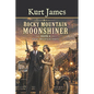 Rocky Mountain Moonshiner: Rocky Mountain Series Book 6 - Paperback