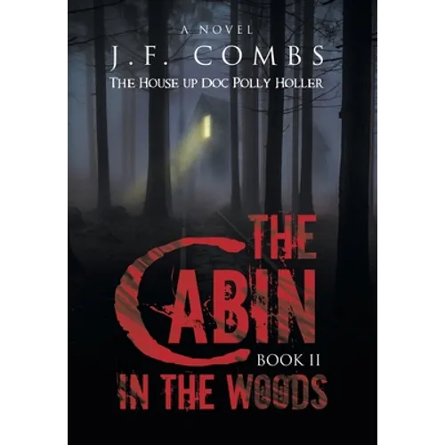 The Cabin in the Woods - Hardcover