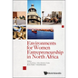 Environments for Women Entrepreneurship in North Africa - Hardcover