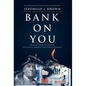Bank On You: You Don't Need An Advisor. You Need A Financial Education Overhaul. - Hardcover