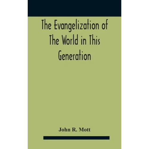 The Evangelization Of The World In This Generation - Hardcover