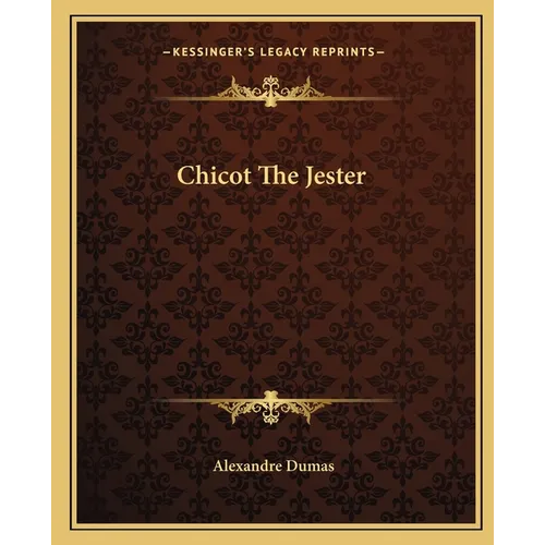 Chicot The Jester - Paperback