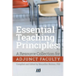 Essential Teaching Principles: A Resource Collection for Adjunct Faculty - Paperback