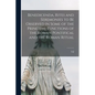 Benedicenda, Rites and Seremonies to be Observed in Some of the Principal Functions of the Roman Pontifical and the Roman Ritual - Paperback