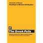 University of Chicago Readings in Western Civilization, Volume 1: The Greek Polis Volume 1 - Paperback