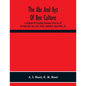 The Abc And Xyz Of Bee Culture; A Cyclopedia Of Everything Pertaining To The Care Of The Honey-Bee; Bees, Hives, Honey, Implements, Honey-Plants, Etc. - Paperback