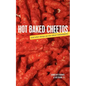 Hot Baked Cheetos and Other Things We Like About Indianapolis - Paperback