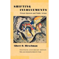 Shifting Involvements: Private Interest and Public Action - Twentieth-Anniversary Edition - Paperback