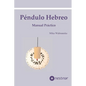 Manual Práctico del Péndulo Hebreo - Paperback