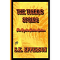 The Tiger's Spring: Sequel to Brother Lowdown - Paperback