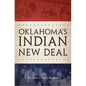 Oklahoma's Indian New Deal - Paperback