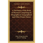 A Dictionary of the Book of Mormon Comprising Its Biographical, Geographical and Other Proper Names - Hardcover