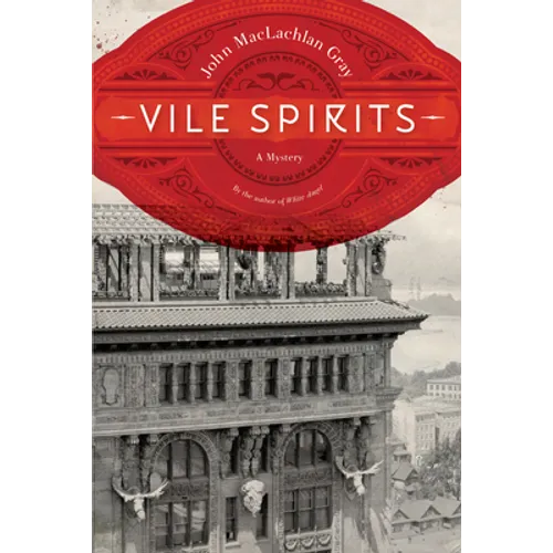 Vile Spirits - Hardcover