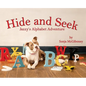 Hide and Seek - Jazzy's Alphabet Adventure - Hardcover