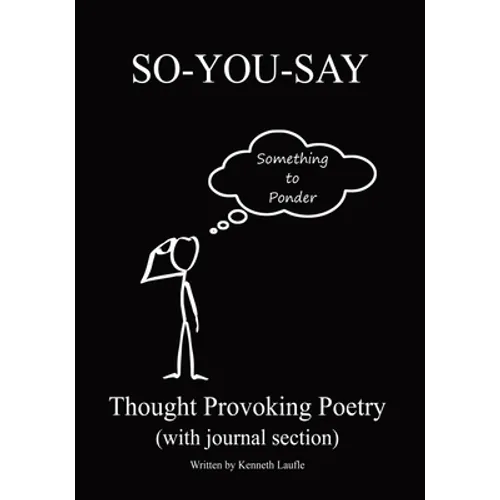So-You-Say: Thought Provoking Poetry - Paperback