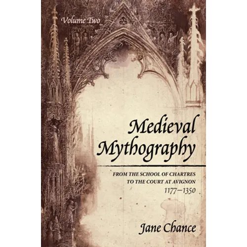 Medieval Mythography, Volume Two - Hardcover