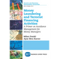 Money Laundering and Terrorist Financing Activities: A Primer on Avoidance Management for Money Managers - Paperback
