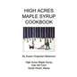 High Acres Maple Syrup Cook Book - Paperback