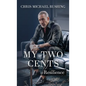 My Two Cents: Resilience - Hardcover