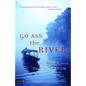 Go Ask the River - Paperback