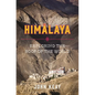 Himalaya: Exploring the Roof of the World - Hardcover