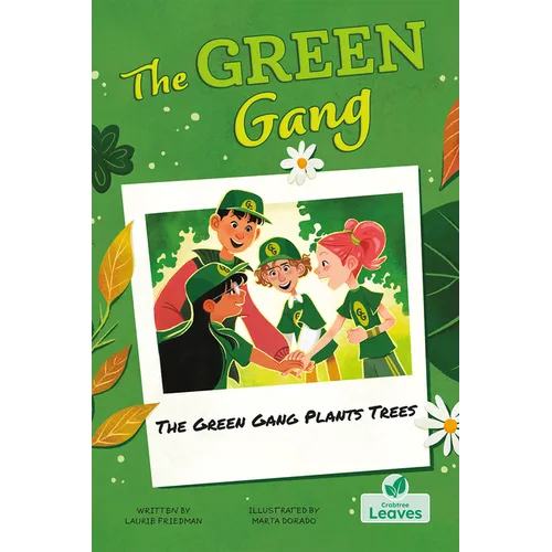 The Green Gang Plants Trees - Paperback