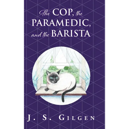 The Cop, the Paramedic, and the Barista: Book Two in The Mercy House Series - Hardcover